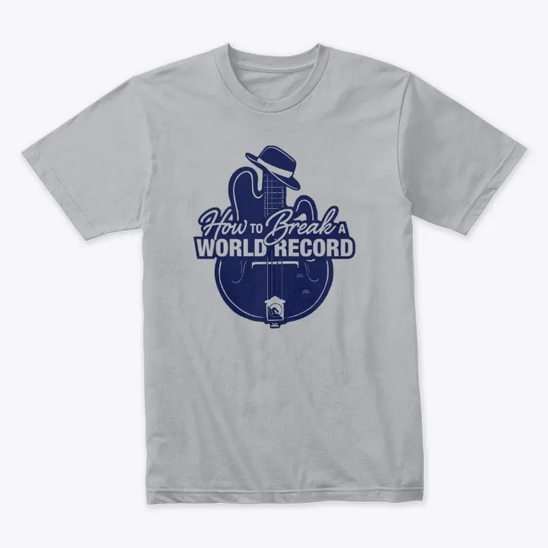 How to Break a World Record Movie Tee 